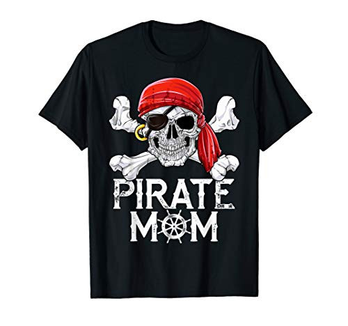 Pirate Mom T shirt Jolly Roger Flag Skull  and  Crossbones Tees T-Shirt