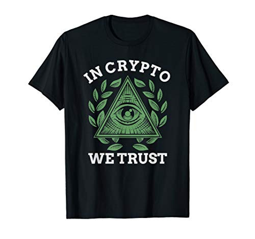 In Crypto We Trust Bitcoin Cryptocurrency Trading  and  Mining T-Shirt