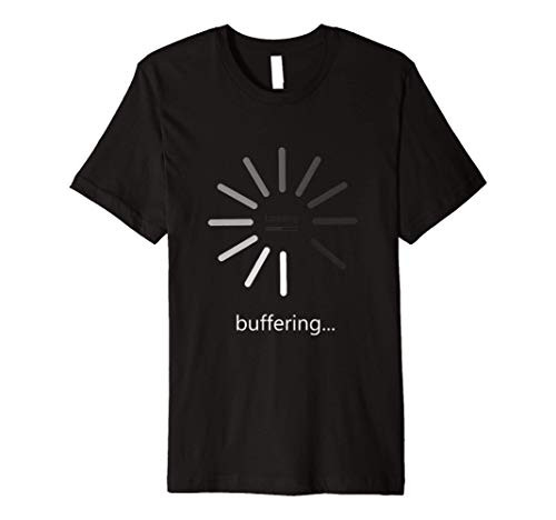 Buffering Thinking Loading Processing funny T-Shirt Buffering Thinking Loading Processing funny T-Shirt