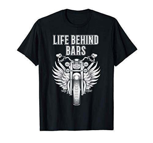Motorcycle Shirts Funny Life Behind Bars Biker Men Dad Tees T-Shirt Motorcycle Shirts Funny Life Behind Bars Biker Men Dad Tees T-Shirt