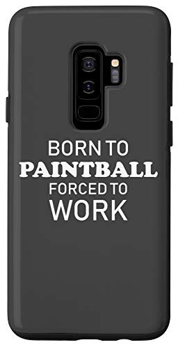 Galaxy S9Plus Funny Paintballing Born To Paintball Forced To Work Case