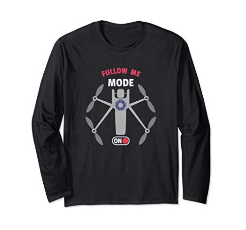 Drone Flying Quadrocopter Remote Follow FPV Racing Pilot Long Sleeve T-Shirt