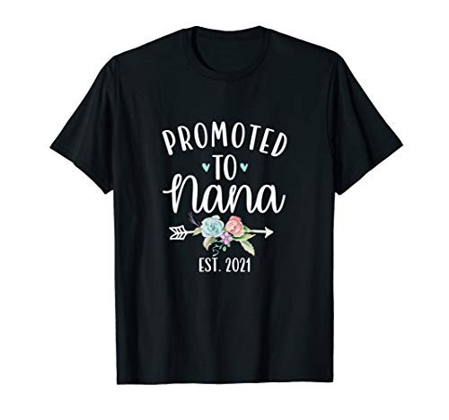 Promoted To Nana 2021 Pregnancy Baby Reveal Gift T-Shirt Promoted To Nana 2021 Pregnancy Baby Reveal Gift T-Shirt