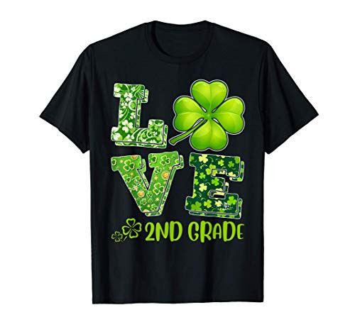 Love Shamrock 2nd Grade Second Grade St Patricks Day Teacher T-Shirt