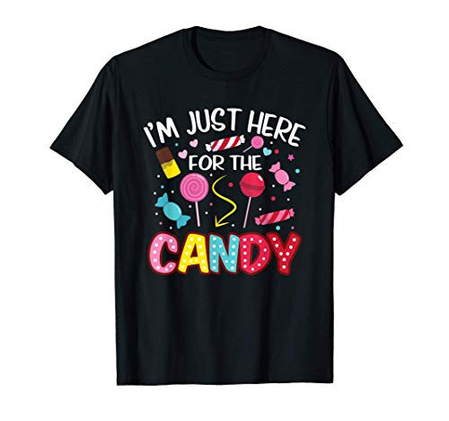 I'm Just Here For The Candy Funny Halloween Food T-Shirt