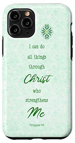 iPhone 11 Pro Philippians 4 13 I Can Do All Things Through Christ Case