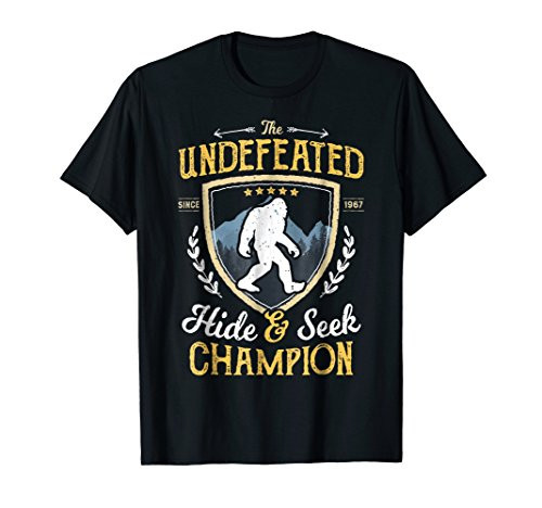 Bigfoot Undefeated Hide and Seek Champion T Shirt Sasquatch Bigfoot Undefeated Hide and Seek Champion T Shirt Sasquatch