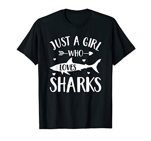 Shark Lover Gift Just A Girl Who Loves Sharks T-Shirt