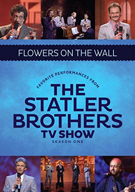 The Best Of The Statler Brothers T.V. Shows Flowers On The Wall The Best Of The Statler Brothers T.V. Shows Flowers On The Wall