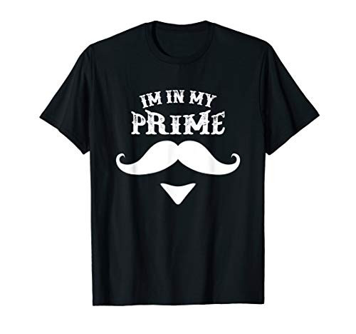 Im In My Prime Western Doc Holiday With Mustache T-Shirt