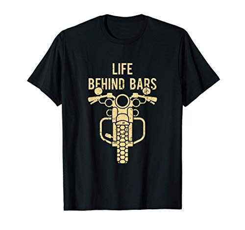 retro Life Behind Bars Vintage Motorcycle Rider bikers gift T-Shirt retro Life Behind Bars Vintage Motorcycle Rider bikers gift T-Shirt