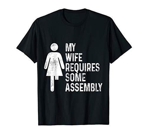 Amputee Humor Wife Assembly Leg Arm Funny Recovery Gifts T-Shirt