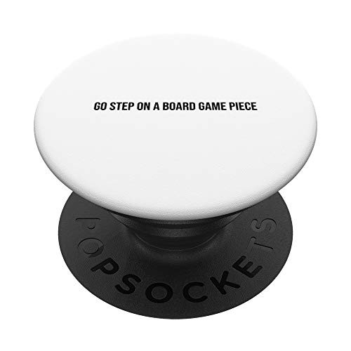 Go step on a board game piece PopSockets PopGrip  Swappable Grip for Phones  and  Tablets