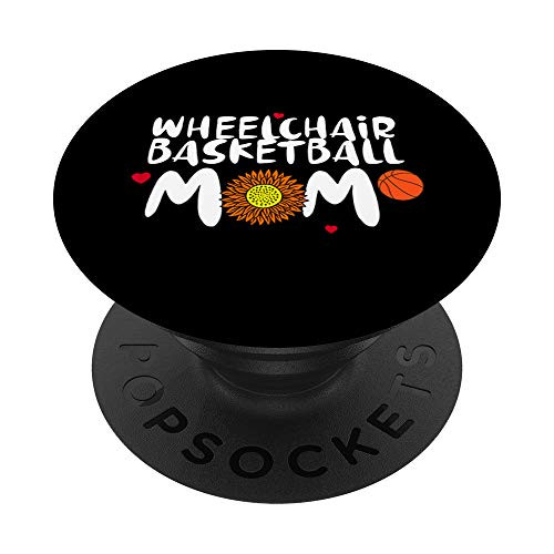 Wheelchair Basketball Mom for Women PopSockets PopGrip  Swappable Grip for Phones  and  Tablets Wheelchair Basketball Mom for Women PopSockets PopGrip  Swappable Grip for Phones  and  Tablets