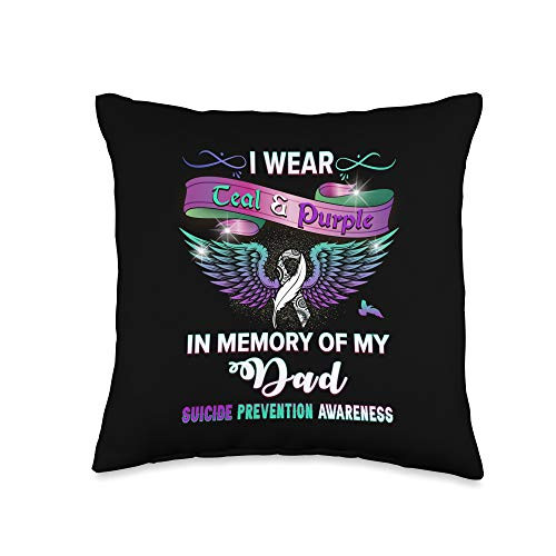 Suicide Prevention Awareness Family Gifts Suicide Prevention Awareness I Wear Teal  and  Purple For My Dad Throw Pillow  16x16  Multicolor