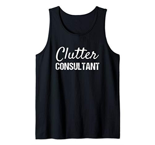 Professional Organizer  Clutter Consultant Tank Top