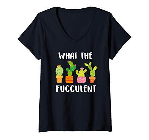 Womens What the Fucculent Funny Plant  and  Garden Lover Succulent V-Neck T-Shirt