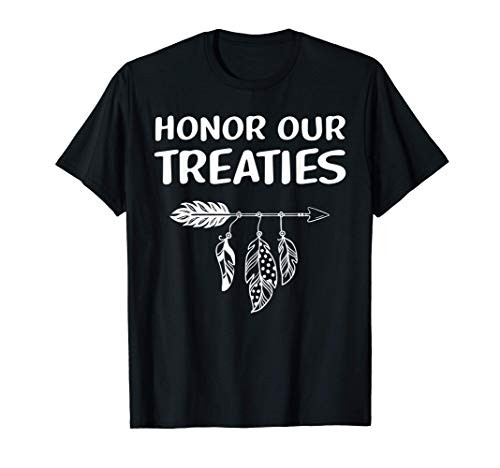 Indigenous People Tee Native American Arrow Honor Treaties T-Shirt