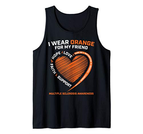 I Wear Orange For My Friend MS Multiple Sclerosis Awareness Tank Top