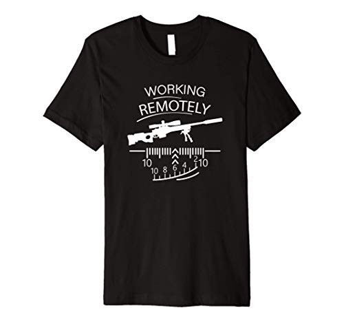 Working Remotely - Sniper - Remote Job Funny Premium T-Shirt