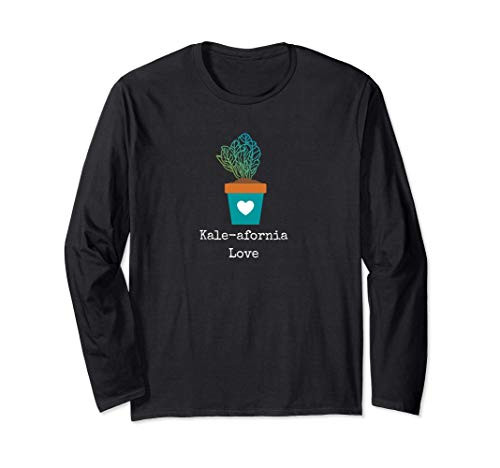 Funny Witty Plant Kale-afornia Love Pun Garden Long Sleeve T-Shirt Funny Witty Plant Kale-afornia Love Pun Garden Long Sleeve T-Shirt