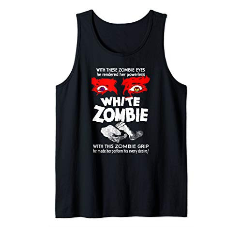 White Zombie Retro Classic Sci Fi Horror Movie Film Tank Top White Zombie Retro Classic Sci Fi Horror Movie Film Tank Top