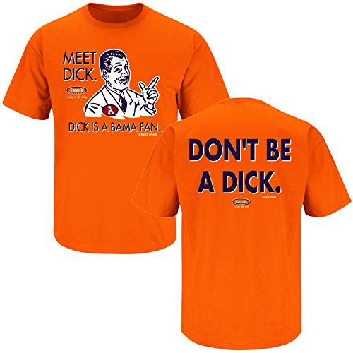 Auburn Football Fans. Don't be a Dck  Anti-Alabama . Orange T-Shirt  Sm-5X   Short Sleeve  Large