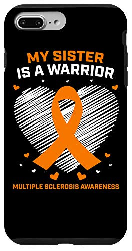 iPhone 7 Plus 8 Plus I Wear Orange MS Warrior Sister Multiple Sclerosis Awareness Case