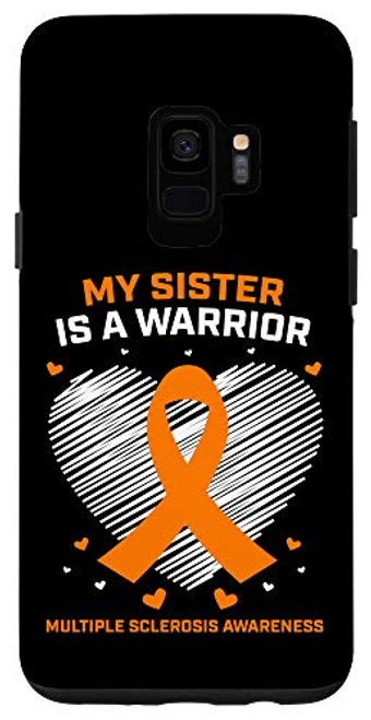 Galaxy S9 I Wear Orange MS Warrior Sister Multiple Sclerosis Awareness Case