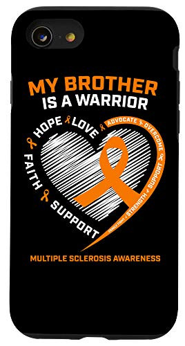 iPhone SE  2020    7   8 Wear Orange MS Brother Multiple Sclerosis Awareness Warrior Case