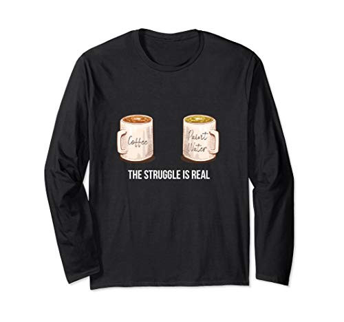 The Struggle Is Real Artist Paint Mug Long Sleeve T-Shirt