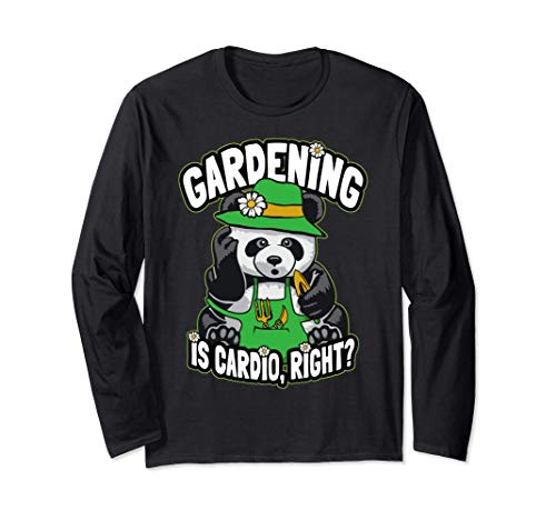 Gardening Cardio Garden Tools Cute Panda Bear Gardener Long Sleeve T-Shirt Gardening Cardio Garden Tools Cute Panda Bear Gardener Long Sleeve T-Shirt