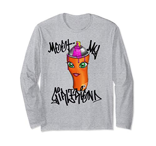 Graffiti Spray Paint Can Meet my Girlfriend Street Art Long Sleeve T-Shirt