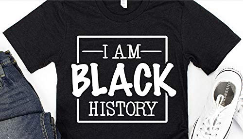 I am Black History Black History Month MLK Different colored options and shirt styles  long sleeves  V neck  hoodies BLM