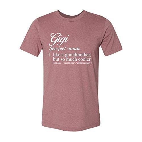 Gigi Definition Shirt  Gift For Grandma  Gigi T-Shirt  Grandma Shirt  Cool Nana Shirt  Grandma Gift  Mother's Day Gift  Grandmother Shirt