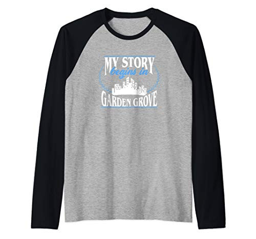 Garden Grove shirt Born in Garden Grove Raglan Baseball Tee Garden Grove shirt Born in Garden Grove Raglan Baseball Tee