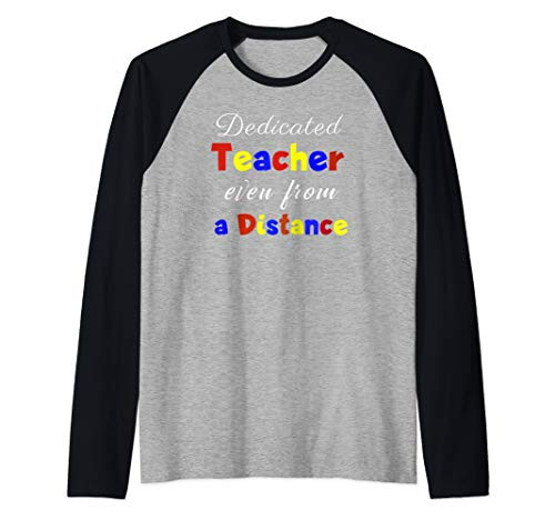 Distance Learning Teacher Remote Learning Teacher Gift Idea Raglan Baseball Tee