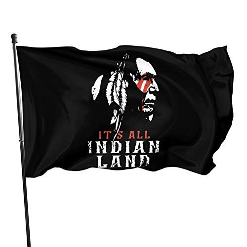 YANGTT Its All Indian Land Native American 3x5 Foot Flags Garden Flags American Flag Patriotic Outdoor Decoration