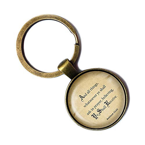 Matthew 21 22 Prayer Believing Ye Shall Receive King James Version KJV Bible Bronze Keychain Keyring Matthew 21 22 Prayer Believing Ye Shall Receive King James Version KJV Bible Bronze Keychain Keyring