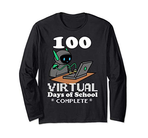 100 Virtual Days of School Remote Learning ELearning Quote Long Sleeve T-Shirt