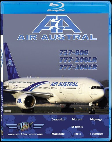 Air Austral Boeing 737-800  777-200LR  and  777-300ER  Blu-ray