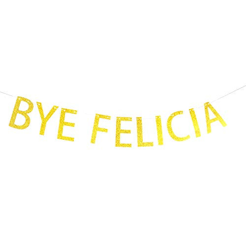 Bye Felicia Banner for Retirement, Graduation,Divorce Party Decorations Gold Banner Pertlife