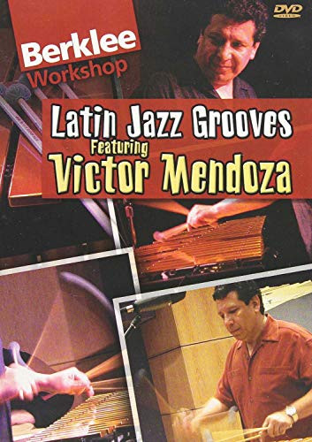 Latin Jazz Grooves Featuring Victor Mendoza