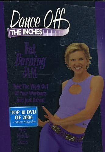 Dance Off the Inches- Fat Burning Jam