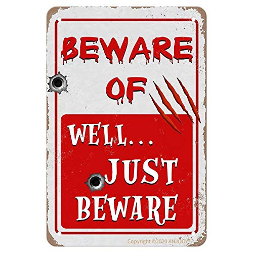 Tin Signs - Beware of Well Just Beware -Vintage Metal Sign for Cafe Home Farm Supermarket Bar Pub Garage Hotel Diner Mall Garden Door Wall Decor Art Tin Signs - Beware of Well Just Beware -Vintage Metal Sign for Cafe Home Farm Supermarket Bar Pub Garage Hotel Diner Mall Garden Door Wall Decor Art