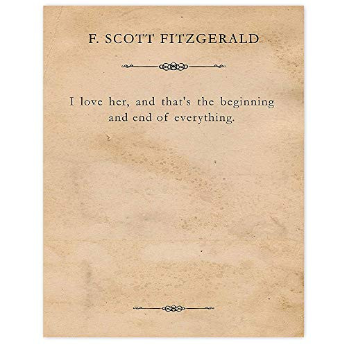 F Scott Fitzgerald, I Love Her, Set of 1 -11x14- Unframed Typography Book Page Poster Prints, Great Wall Art Book Quotes Decor Gifts under 15 for Home, Office, College Student, Teacher, Literary Fan F Scott Fitzgerald, I Love Her, Set of 1 -11x14- Unframed Typography Book Page Poster Prints, Great Wall Art Book Quotes Decor Gifts under 15 for Home, Office, College Student, Teacher, Literary Fan