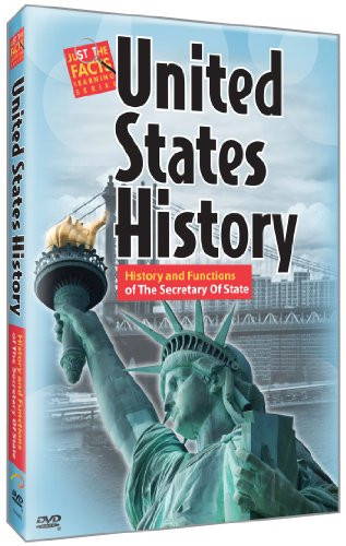 Just the Facts- U.S. History - History and Functions of The Secretary Of State