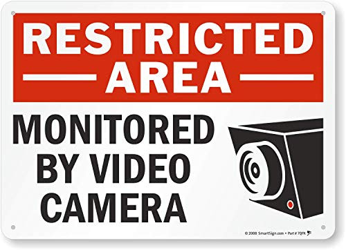 "Restricted Area - Monitored by Video Camera" Sign by SmartSign - 10" x 14" Aluminum