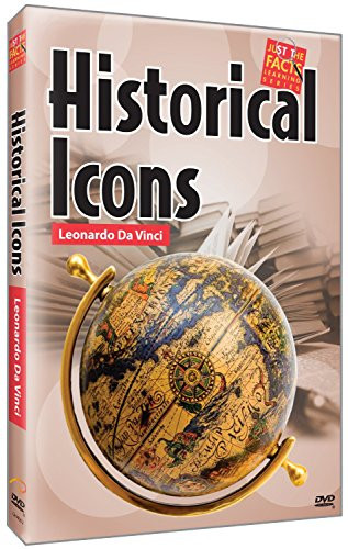 Just the Facts- Historical Icons- Leonardo Da Vinci