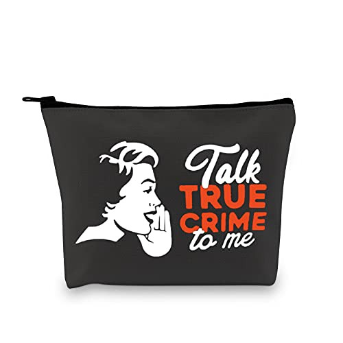 G2TUP Crime Show Fans Gift Talk True Crime to Me Canvas Zipper Makeup Bag Funny Serial Killer Gift for Her -Talk True Crime to Me-
